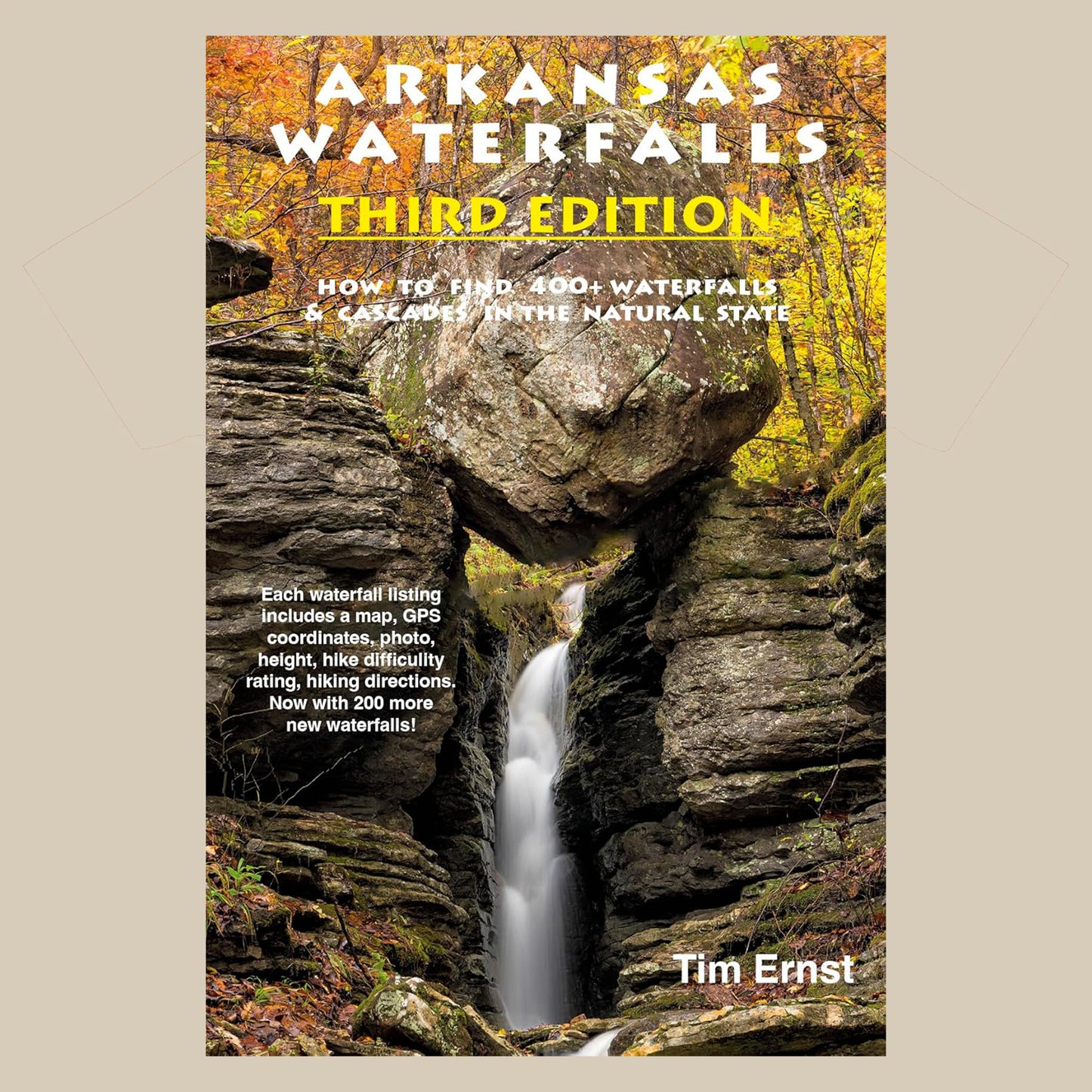 Arkansas Waterfalls Guidebook by Tim Ernst